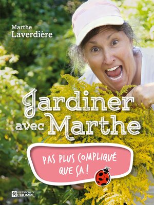 cover image of Jardiner avec Marthe